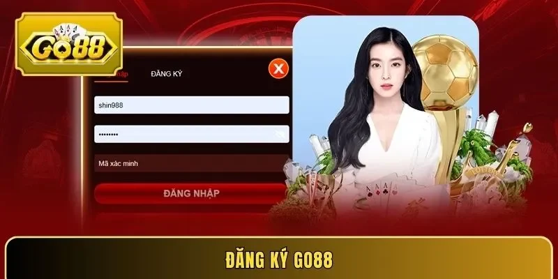 Đăng ký Go88 - Trải nghiệm cá cược an toàn minh bạch 2026